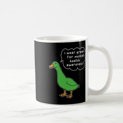 Mental Health Matter I Wear Green Mental Health Aw Coffee Mug