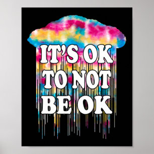 Mental Health Matter It's Okay Fun Not To Be Ok Do Poster