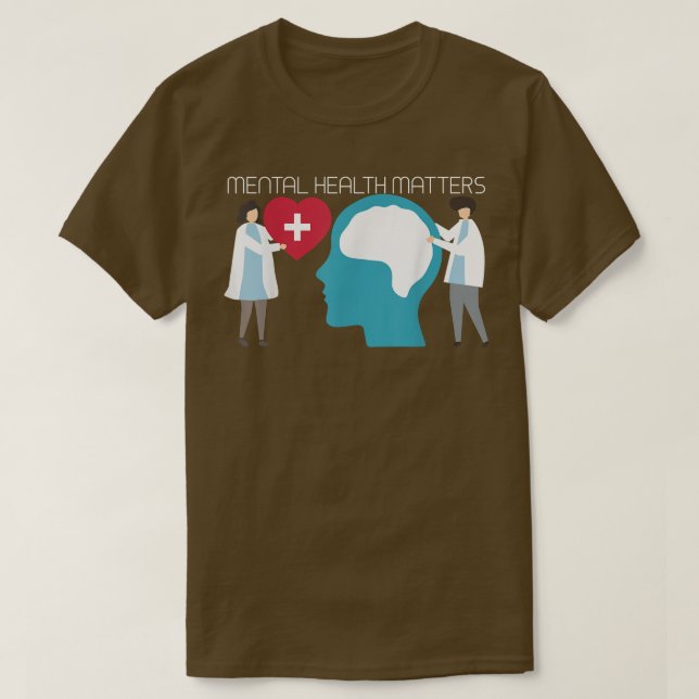 Mental Health Matters5038 2074  T-Shirt (Design Front)