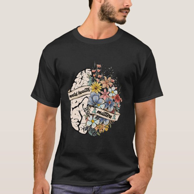 Mental Health Matters Awareness Brain Neurodiversi T-Shirt (Front)