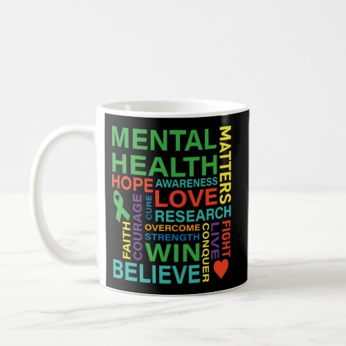 Mental Health Matters Awareness Depression Coffee Mug