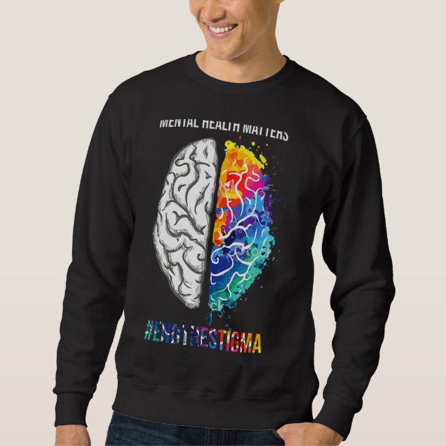 Mental Health Matters Awareness Month End The Stig Sweatshirt (Front)