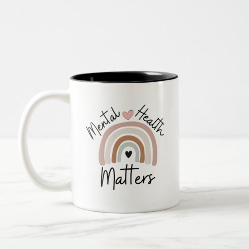 Mental Health Matters _ Brown Rainbow Two_Tone Coffee Mug