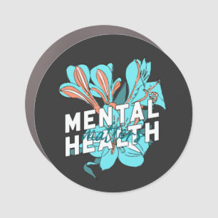 Mental Health Matters Car Magnet