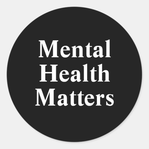 Mental Health Matters Classic Round Sticker