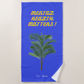 Mental Health Matters Custom Beach Towel