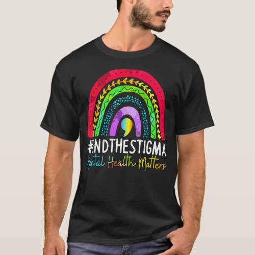 Mental Health Matters End The Stigma Rainbow Boho T_Shirt