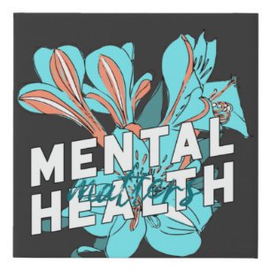 Mental Health Matters Faux Canvas Print
