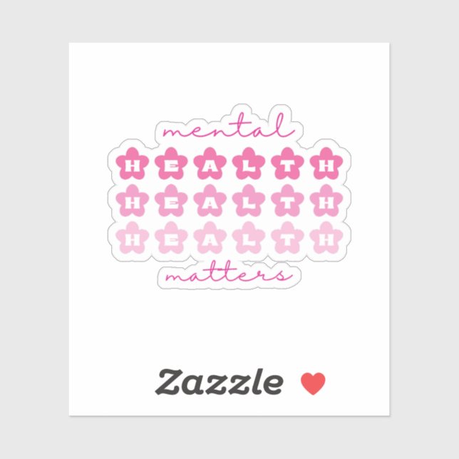 Mental Health Matters Flowers Barbiecore Pink Sticker (Sheet)