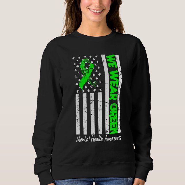 Mental Health Matters For Mental Health Awareness  Sweatshirt (Front)