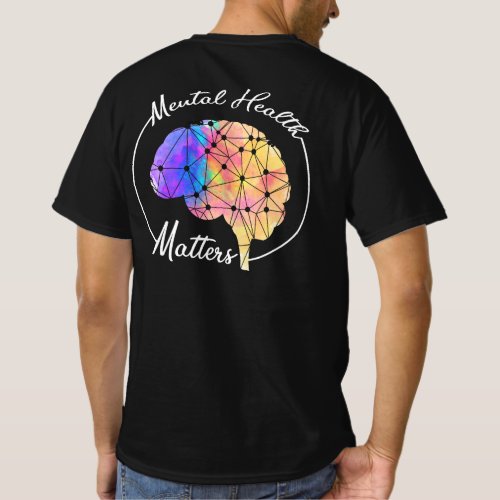 Mental Health Matters Funny Brain Multi_color T_Shirt