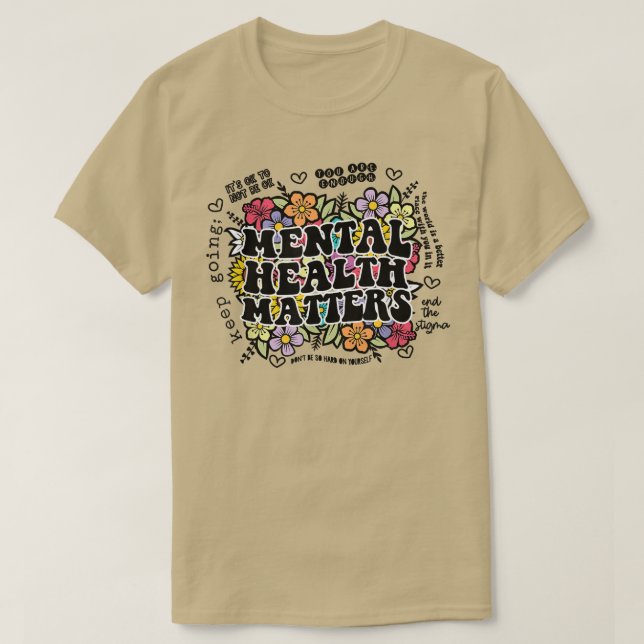 Mental Health Matters Gift Human Brain Illness Awa T-Shirt (Design Front)