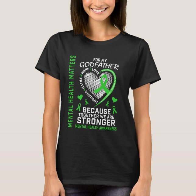Mental Health Matters Godfather Mental Health Awar T-Shirt (Front)