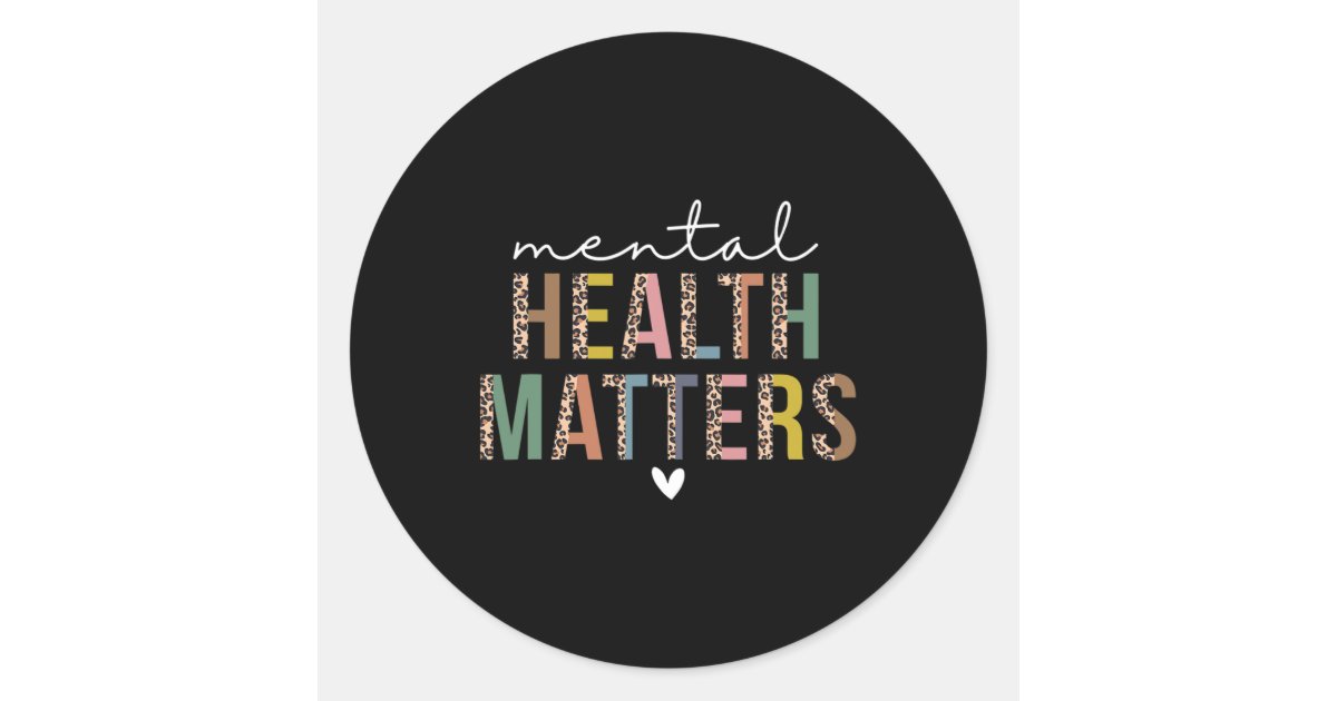 Mental Health Matters Human Brain Illness Awarenes Classic Round ...