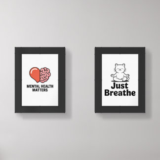 Mental Health Matters & Just Breathe Poster Wall Art Sets