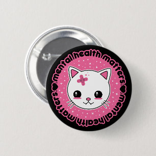 Mental Health Matters Kawaii Cat Button
