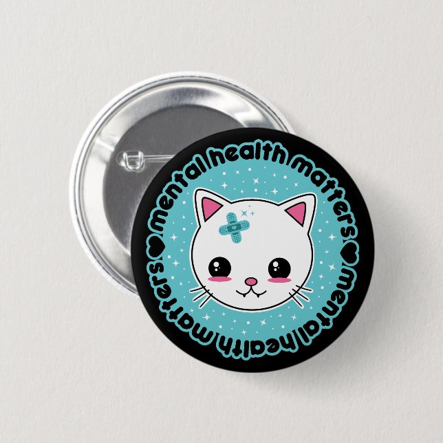 Mental Health Matters Kawaii Cat Button (Front & Back)