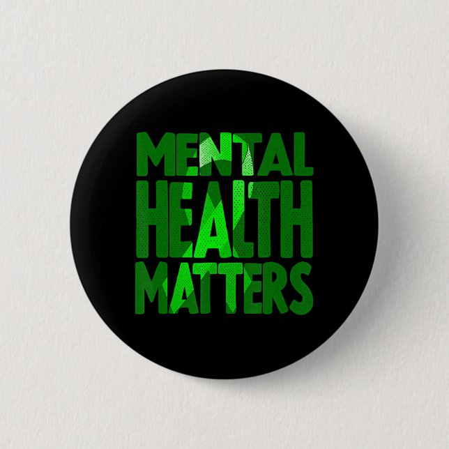 Mental Health Matters May is Mental Health Awarene Button (Front)