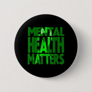Mental Health Matters May is Mental Health Awarene Button