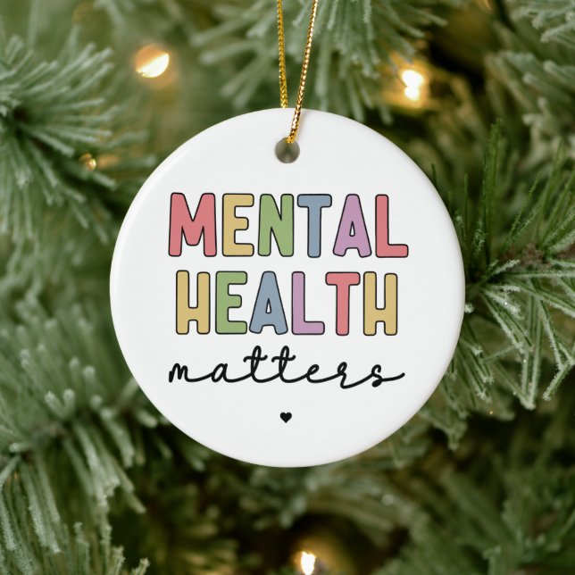 Mental Health Matters | Mental Health Awareness Ceramic Ornament (Tree)