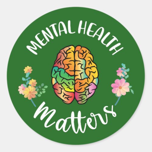 Mental Health Matters  Mental Health Awareness Classic Round Sticker