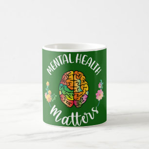Mental Health Matters Mental Health Awareness Coffee Mug