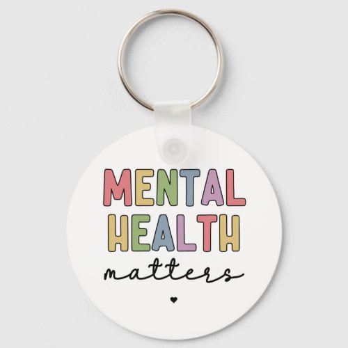 Mental Health Matters  Mental Health Awareness Keychain