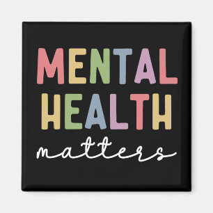 Mental Health Matters Mental Health Awareness Magnet