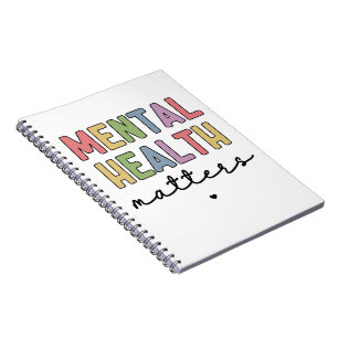Mental Health Matters Mental Health Awareness Notebook