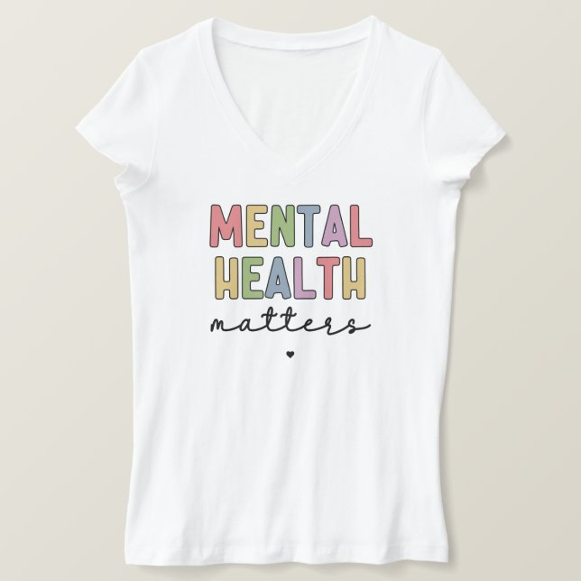 Mental Health Matters | Mental Health Awareness T-Shirt (Design Front)
