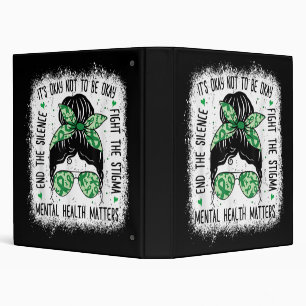 Mental Health Matters Messy Bun Mental Health Awar 3 Ring Binder