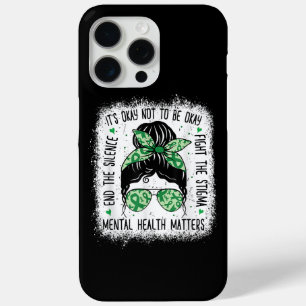 Mental Health Matters Messy Bun Mental Health Awar iPhone 15 Pro Max Case