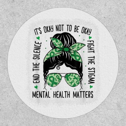 Mental Health Matters Messy Bun Mental Health Awar Patch