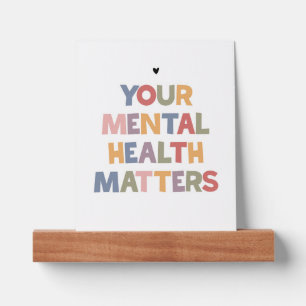 Mental Health Matters Picture Ledge