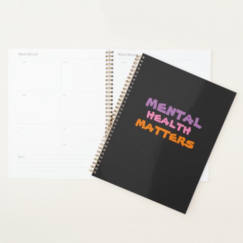 MENTAL HEALTH MATTERS Planner BOOK