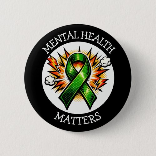 Mental Health Matters Pop Art Green Ribbon Button