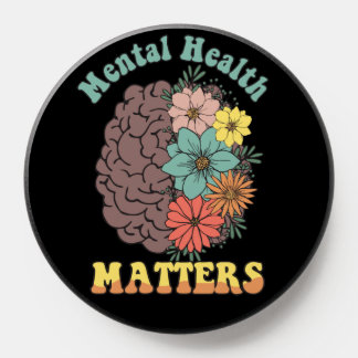 Mental Health Matters PopSocket