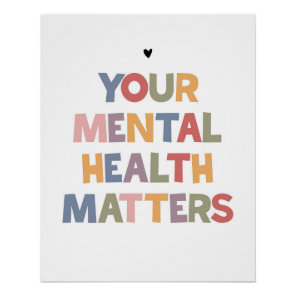 Mental Health Matters Poster