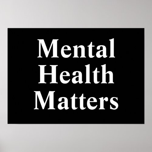 Mental Health Matters Poster