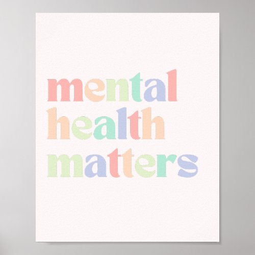 Mental Health Matters Quote Mixed Pastel Rainbow Poster