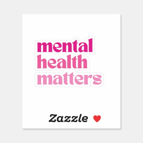 Mental Health Matters Retro Quote Barbiecore Pink Sticker