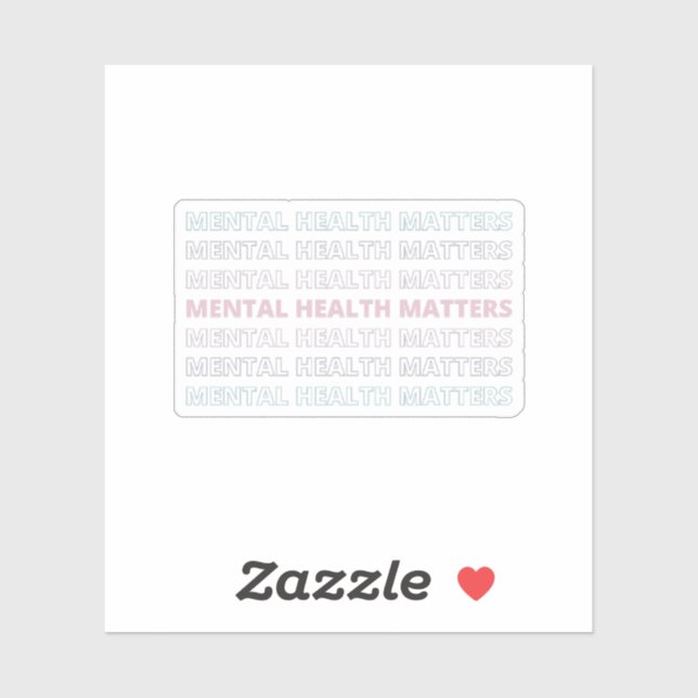 Mental Health Matters | Sans VII French Gray  Sticker (Sheet)