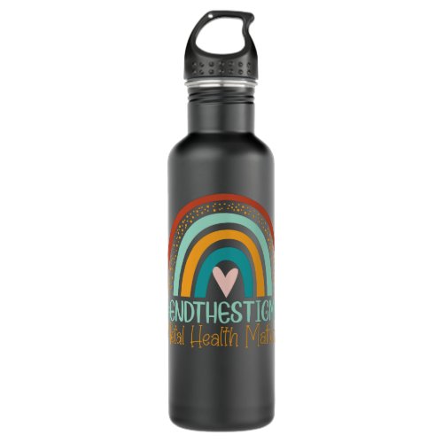 Mental_Health Matters Shirt End The Stigma Rainbow Stainless Steel Water Bottle