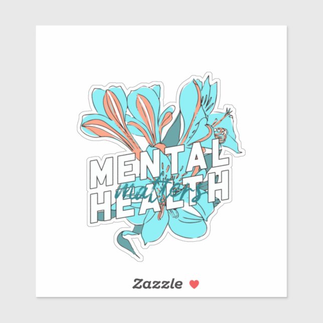 Mental Health Matters Sticker (Sheet)