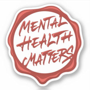 Mental health matters sticker