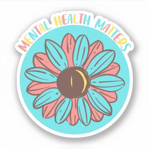 Mental Health Matters  Sticker