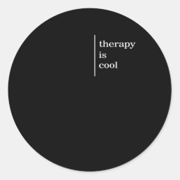 Mental Health Matters Therapy Is Cool Awareness po Classic Round Sticker