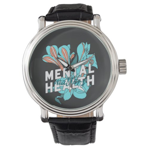 Mental Health Matters Watch