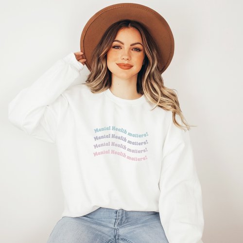 Mental Health Matters  Wavy Retro French Gray Sweatshirt