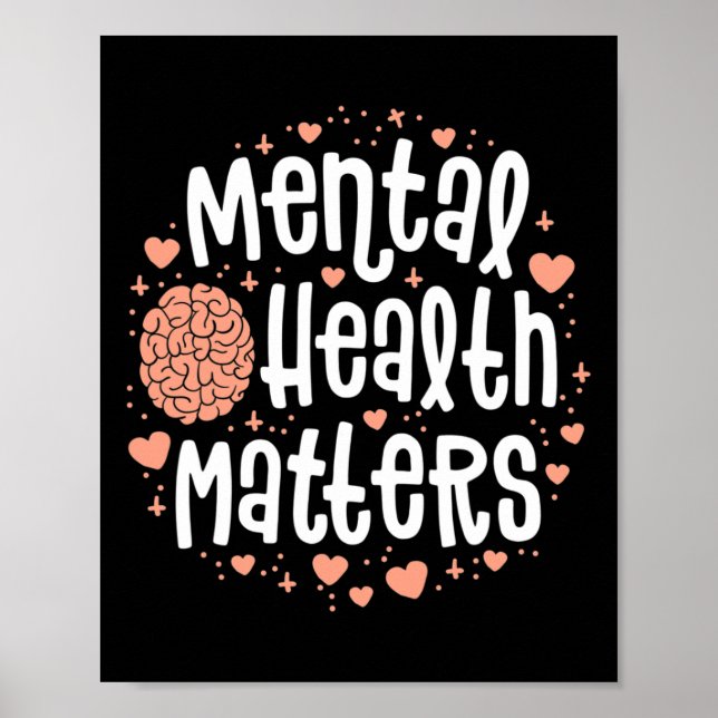 Mental Health Matters  Women End The Stigma Illnes Poster (Front)
